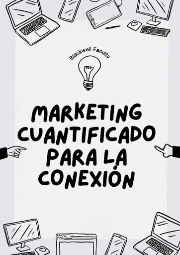 MARKETING CUANTIFICADO PARA LA CONEXIÓN