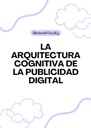 LA ARQUITECTURA COGNITIVA DE LA PUBLICIDAD DIGITAL