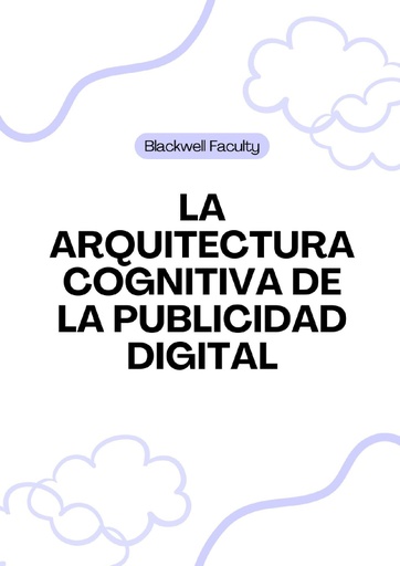 LA ARQUITECTURA COGNITIVA DE LA PUBLICIDAD DIGITAL