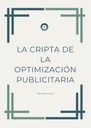 LA CRIPTA DE LA OPTIMIZACIÓN PUBLICITARIA