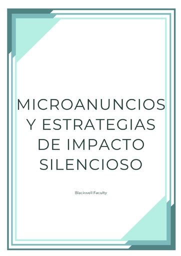 MICROANUNCIOS Y ESTRATEGIAS DE IMPACTO SILENCIOSO