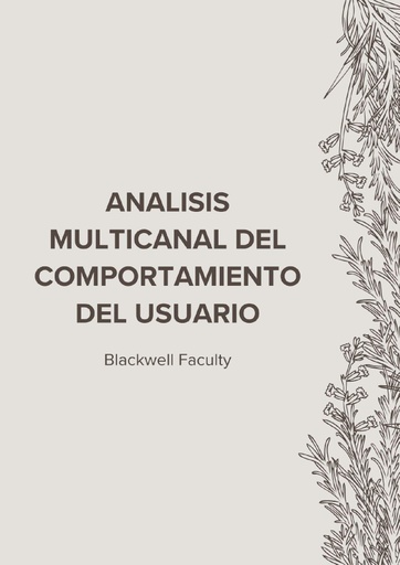 ANALISIS MULTICANAL DEL COMPORTAMIENTO DEL USUARIO