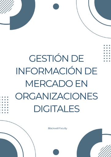 GESTIÓN DE INFORMACIÓN DE MERCADO EN ORGANIZACIONES DIGITALES