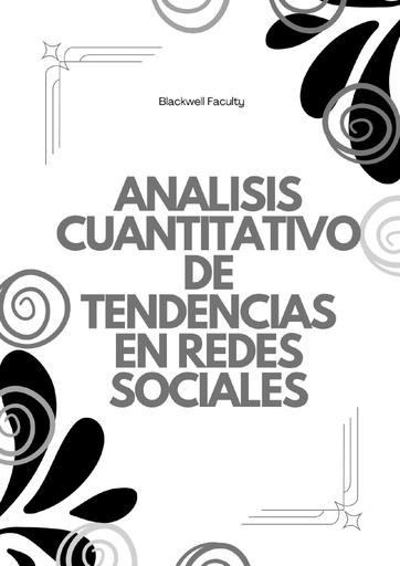 ANALISIS CUANTITATIVO DE TENDENCIAS EN REDES SOCIALES