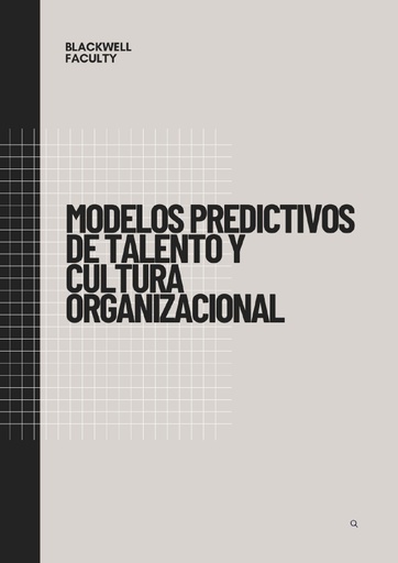 MODELOS PREDICTIVOS DE TALENTO Y CULTURA ORGANIZACIONAL