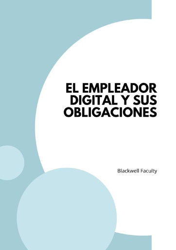 EL EMPLEADOR DIGITAL Y SUS OBLIGACIONES