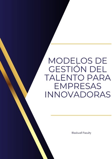 MODELOS DE GESTIÓN DEL TALENTO PARA EMPRESAS INNOVADORAS