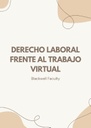 DERECHO LABORAL FRENTE AL TRABAJO VIRTUAL