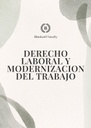 DERECHO LABORAL Y MODERNIZACION DEL TRABAJO