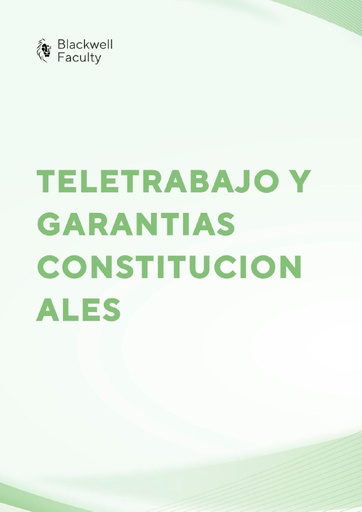 TELETRABAJO Y GARANTIAS CONSTITUCIONALES
