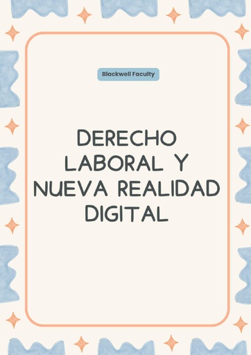 DERECHO LABORAL Y NUEVA REALIDAD DIGITAL