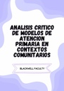 ANALISIS CRITICO DE MODELOS DE ATENCION PRIMARIA EN CONTEXTOS COMUNITARIOS