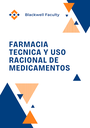 FARMACIA TECNICA Y USO RACIONAL DE MEDICAMENTOS