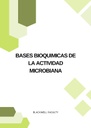 BASES BIOQUIMICAS DE LA ACTIVIDAD MICROBIANA