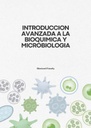 INTRODUCCION AVANZADA A LA BIOQUIMICA Y MICROBIOLOGIA
