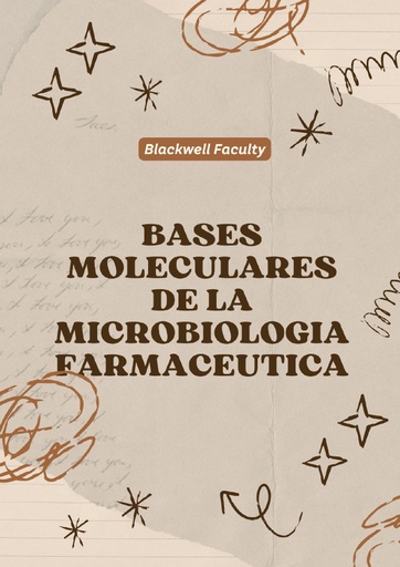 BASES MOLECULARES DE LA MICROBIOLOGIA FARMACEUTICA