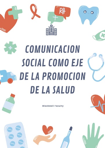 COMUNICACION SOCIAL COMO EJE DE LA PROMOCION DE LA SALUD