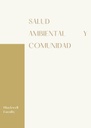 SALUD AMBIENTAL Y COMUNIDAD