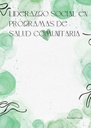 LIDERAZGO SOCIAL EN PROGRAMAS DE SALUD COMUNITARIA