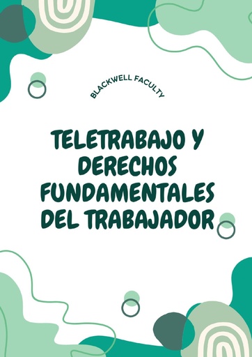 TELETRABAJO Y DERECHOS FUNDAMENTALES DEL TRABAJADOR