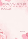 SALUD COMUNITARIA Y POLITICAS PUBLICAS LOCALES