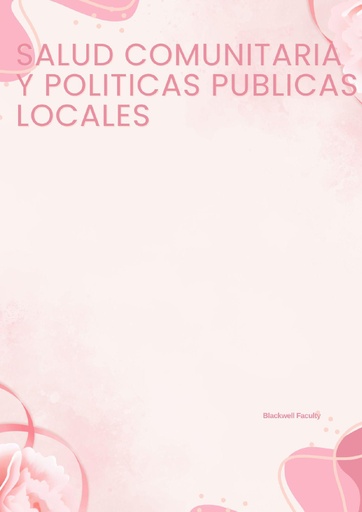 SALUD COMUNITARIA Y POLITICAS PUBLICAS LOCALES