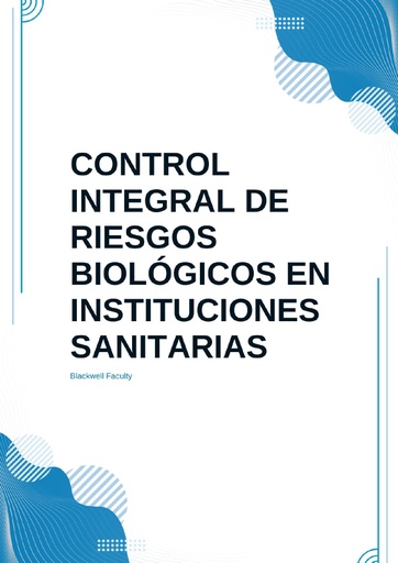 CONTROL INTEGRAL DE RIESGOS BIOLÓGICOS EN INSTITUCIONES SANITARIAS