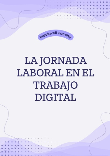 LA JORNADA LABORAL EN EL TRABAJO DIGITAL