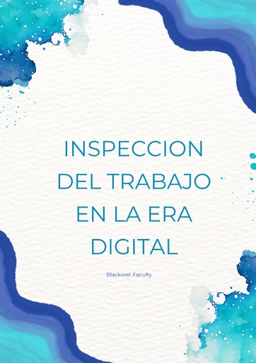 INSPECCION DEL TRABAJO EN LA ERA DIGITAL