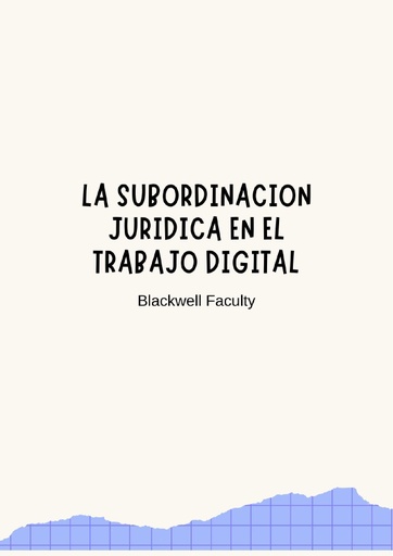 LA SUBORDINACION JURIDICA EN EL TRABAJO DIGITAL