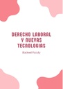 DERECHO LABORAL Y NUEVAS TECNOLOGIAS