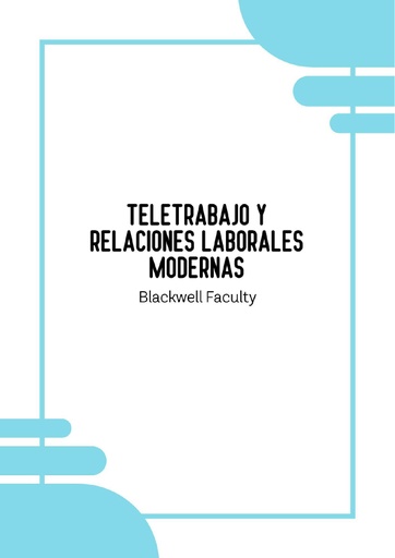TELETRABAJO Y RELACIONES LABORALES MODERNAS