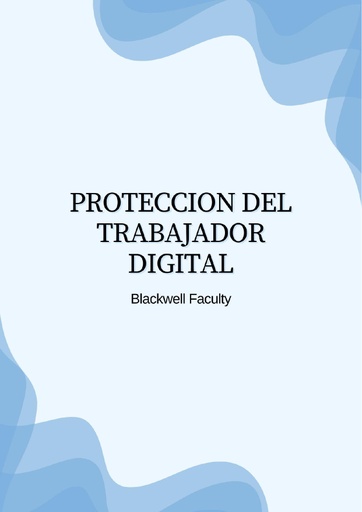 PROTECCION DEL TRABAJADOR DIGITAL