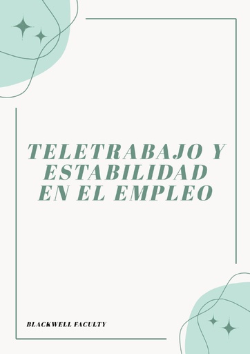 TELETRABAJO Y ESTABILIDAD EN EL EMPLEO