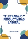 TELETRABAJO Y PRODUCTIVIDAD LABORAL