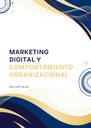 MARKETING DIGITAL Y COMPORTAMIENTO ORGANIZACIONAL
