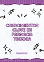 CONOCIMIENTOS CLAVE EN FARMACIA TECNICA