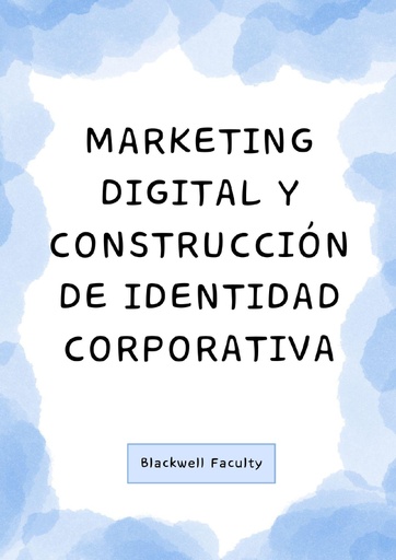 MARKETING DIGITAL Y CONSTRUCCIÓN DE IDENTIDAD CORPORATIVA