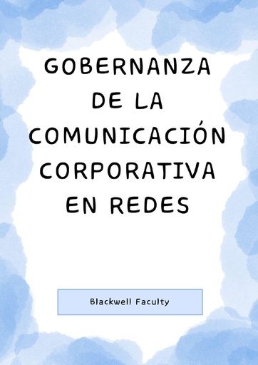 GOBERNANZA DE LA COMUNICACIÓN CORPORATIVA EN REDES