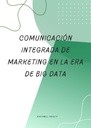 COMUNICACIÓN INTEGRADA DE MARKETING EN LA ERA DE BIG DATA