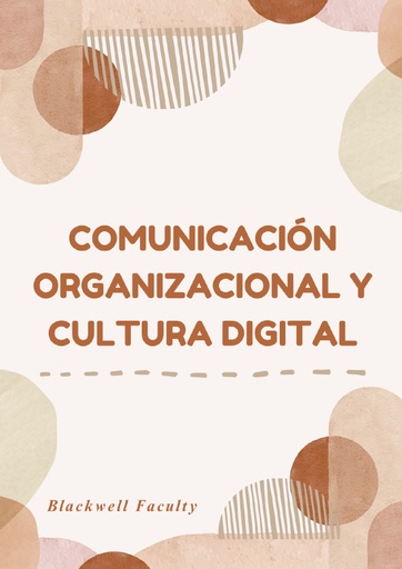 COMUNICACIÓN ORGANIZACIONAL Y CULTURA DIGITAL