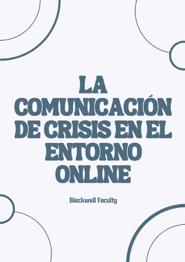 LA COMUNICACIÓN DE CRISIS EN EL ENTORNO ONLINE