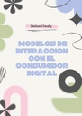MODELOS DE INTERACCIÓN CON EL CONSUMIDOR DIGITAL