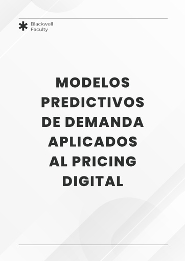 MODELOS PREDICTIVOS DE DEMANDA APLICADOS AL PRICING DIGITAL