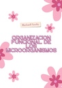 ORGANIZACION FUNCIONAL DE LOS MICROORGANISMOS