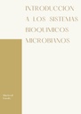 INTRODUCCION A LOS SISTEMAS BIOQUIMICOS MICROBIANOS