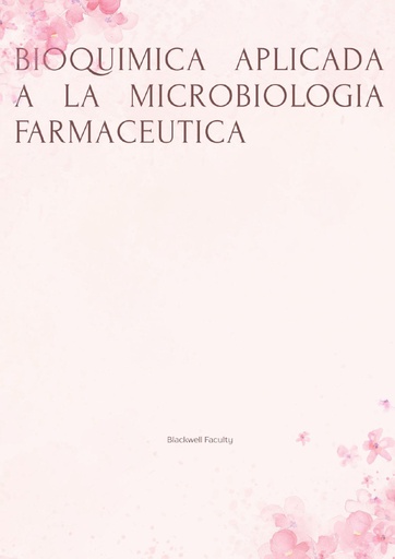 BIOQUIMICA APLICADA A LA MICROBIOLOGIA FARMACEUTICA