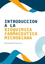 INTRODUCCION A LA BIOQUIMICA FARMACEUTICA MICROBIANA