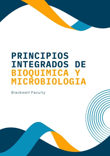 PRINCIPIOS INTEGRADOS DE BIOQUIMICA Y MICROBIOLOGIA