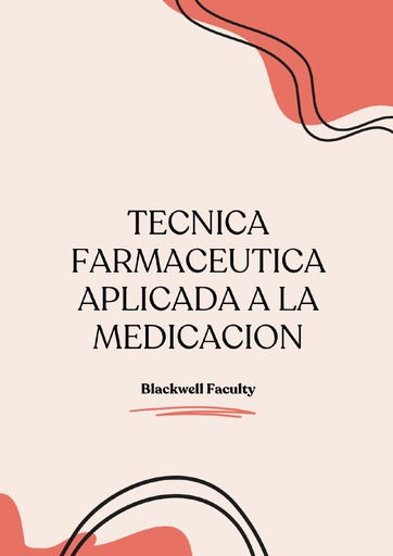 TECNICA FARMACEUTICA APLICADA A LA MEDICACION